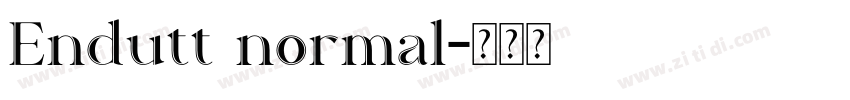 Endutt normal字体转换